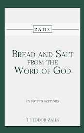 Bread and Salt from the Word of God - Theodor Zahn (ISBN 9789057196324)