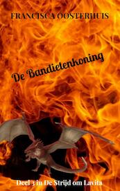 De Bandietenkoning - Francisca Oosterhuis (ISBN 9789402137330)