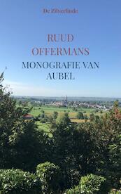 Monografie van Aubel - Ruud Offermans (ISBN 9789403668734)