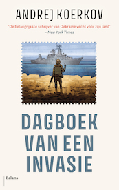 Dagboek van een invasie - Andrej Koerkov (ISBN 9789463822404)