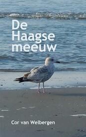 De Haagse meeuw - Cor Van Welbergen (ISBN 9789403662541)