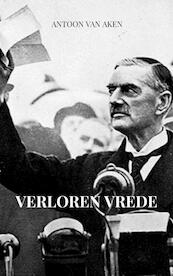 Verloren vrede - Antoon Van Aken (ISBN 9789464655407)