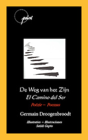 De Weg van het Zijn / El Camino del Ser - Germain Droogenbroodt (ISBN 9789086662876)