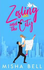 Zesling and the city - Misha Bell (ISBN 9789464802849)