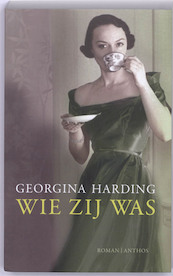 Wie zij was - Georgina Harding (ISBN 9789041414113)