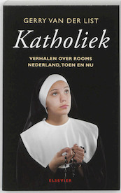 Katholiek - Gerry van der List (ISBN 9789068829877)