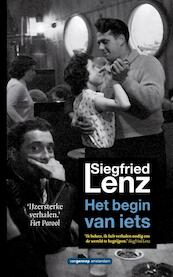Het begin van iets - Siegfried Lenz (ISBN 9789461649263)