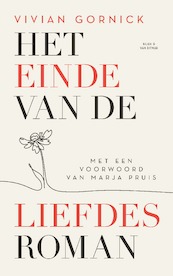 Het einde van de liefdesroman - Vivian Gornick (ISBN 9789038808000)