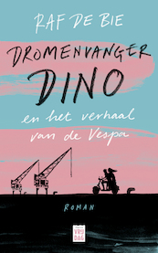 Dromenvanger Dino - Raf De Bie (ISBN 9789464340570)