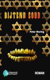 Bijtend goud - Peter Maring (ISBN 9789083277042)