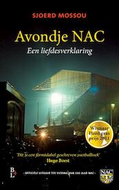 Avondje NAC - Sjoerd Mossou (ISBN 9789461560322)