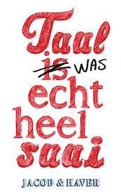 Taal was echt heel saai! - Jacob, Haver (ISBN 9789045315973)