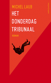 Het Donderdagtribunaal - Michel Laub (ISBN 9789026340246)