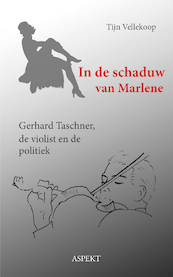In de schaduw van Marlene - Tijn Vellekoop (ISBN 9789464628296)