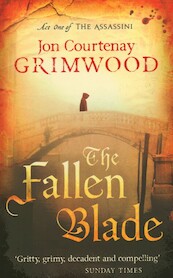 The Fallen Blade - Jon Courtenay Grimwood (ISBN 9781841498461)
