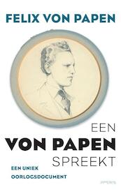Een von Papen spreekt - Felix von Papen (ISBN 9789044634167)