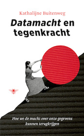 Datamacht en tegenkracht - Kathalijne Buitenweg (ISBN 9789403125213)