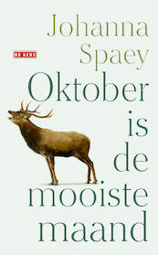 Oktober is de mooiste maand - Johanna Spaey (ISBN 9789044545364)
