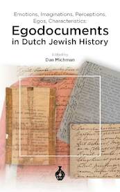 EGODOCUMENTS in Dutch Jewish History - (ISBN 9789064461545)