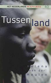 Tussenland - H. van der Meulen (ISBN 9789080606982)