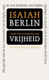 Twee opvattingen over vrijheid - Isaiah Berlin (ISBN 9789085069034)