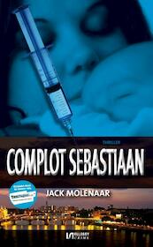 Complot Sebastiaan - Jack Molenaar (ISBN 9789086602797)