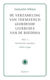 2 Het deel der oorzaken (Nidana-Vagga) - (ISBN 9789492166128)