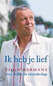Ik heb je lief - Toon Hermans (ISBN 9789026122576)