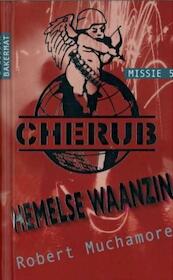 Hemelse waanzin - Robert Muchamore (ISBN 9789054616245)