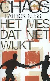 Het mes dat niet wijkt - Patrick Ness (ISBN 9789048816262)