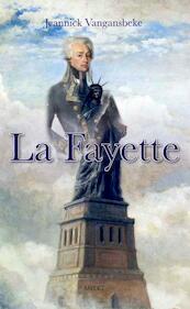 La Fayette - Jeannick Vangansbeke (ISBN 9789463381260)