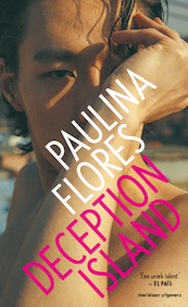 Deception Island - Paulina Flores (ISBN 9789493169715)