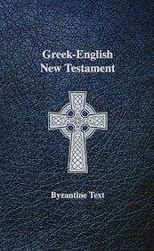 Greek-English New Testament - Maurice A. Robinson, William G. Pierpont, Robert A. Boyd (ISBN 9789057197055)