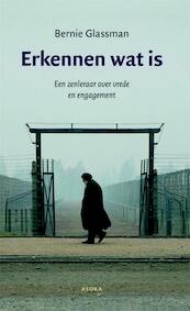 Erkennen wat is - B. Glassman (ISBN 9789056700737)