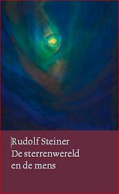 De sterrenwereld en de mens - Rudolf Steiner (ISBN 9789060385852)