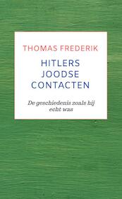 HITLERS JOODSE CONTACTEN - Thomas Frederik (ISBN 9789464358087)