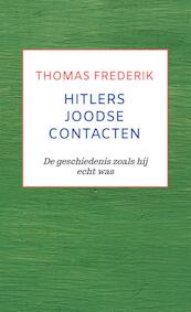 HITLERS JOODSE CONTACTEN - Thomas Frederik (ISBN 9789464358827)