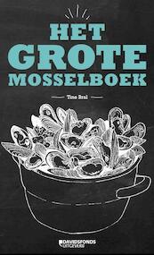 Het grote mosselboek - Tine Bral (ISBN 9789058269621)