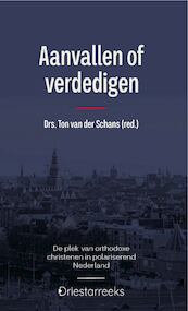 Aanvallen of verdedigen - (ISBN 9789087188757)