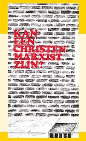 Kan een christen marxist zijn? - J.I. van Baaren (ISBN 9789070005931)