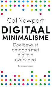 Digitaal minimalisme - Cal Newport (ISBN 9789047011903)