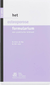 Het Osteoporose Formularium - R.N.J. de Nijs, W.F. Lems (ISBN 9789031351886)