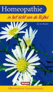 Homeopathie in het licht van de bijbel - J.I. van Baaren (ISBN 9789066592001)