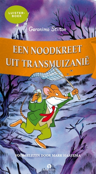 Een noodkreet uit Transmuizanië - Geronimo Stilton (ISBN 9789047624943)