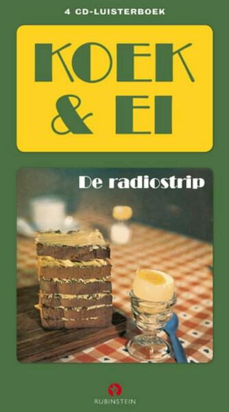 Koek en ei de radiostrip - J. Moraal, G. Elfferich (ISBN 9789047603177)