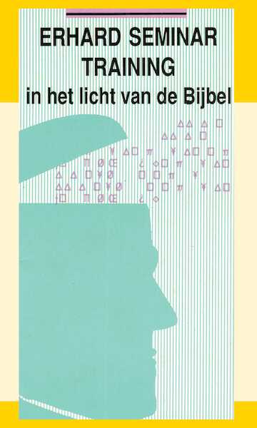 Erhard Seminar Training - J.I. van Baaren (ISBN 9789066590601)
