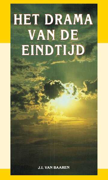 Het drama van de eindtijd - J.I. van Baaren (ISBN 9789066591820)