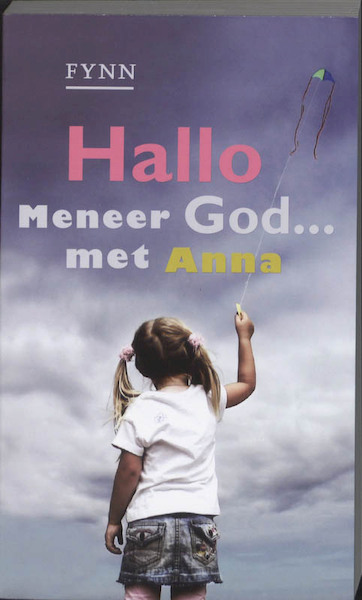 Hallo Meneer God... met Anna - Fynn (ISBN 9789043517850)