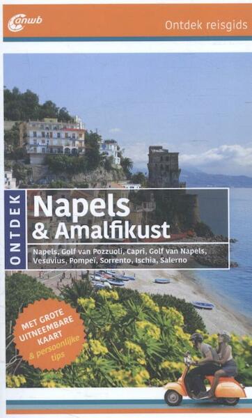 ANWB Ontdek Napels en de Amfalikust - Gabriella Vitiello, Frank Helbert (ISBN 9789018039585)