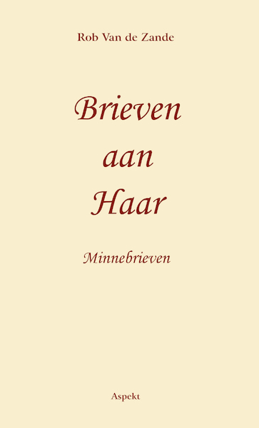 Brieven aan Haar - Rob Van de Zande (ISBN 9789464620542)